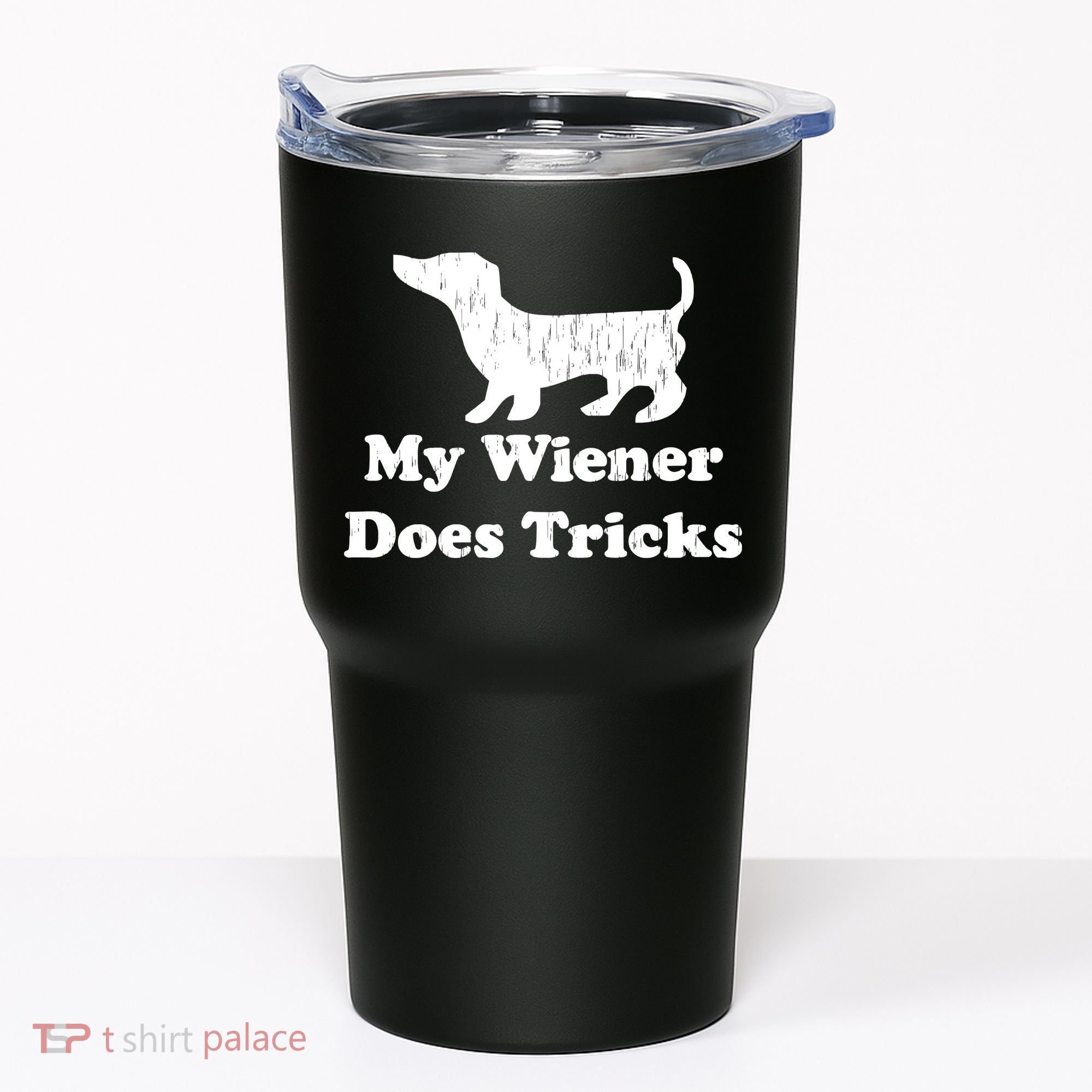 My Wiener Does Tricks Tumbler