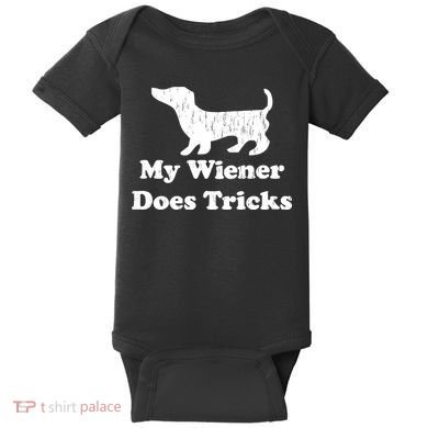 My Wiener Does Tricks Baby Bodysuit