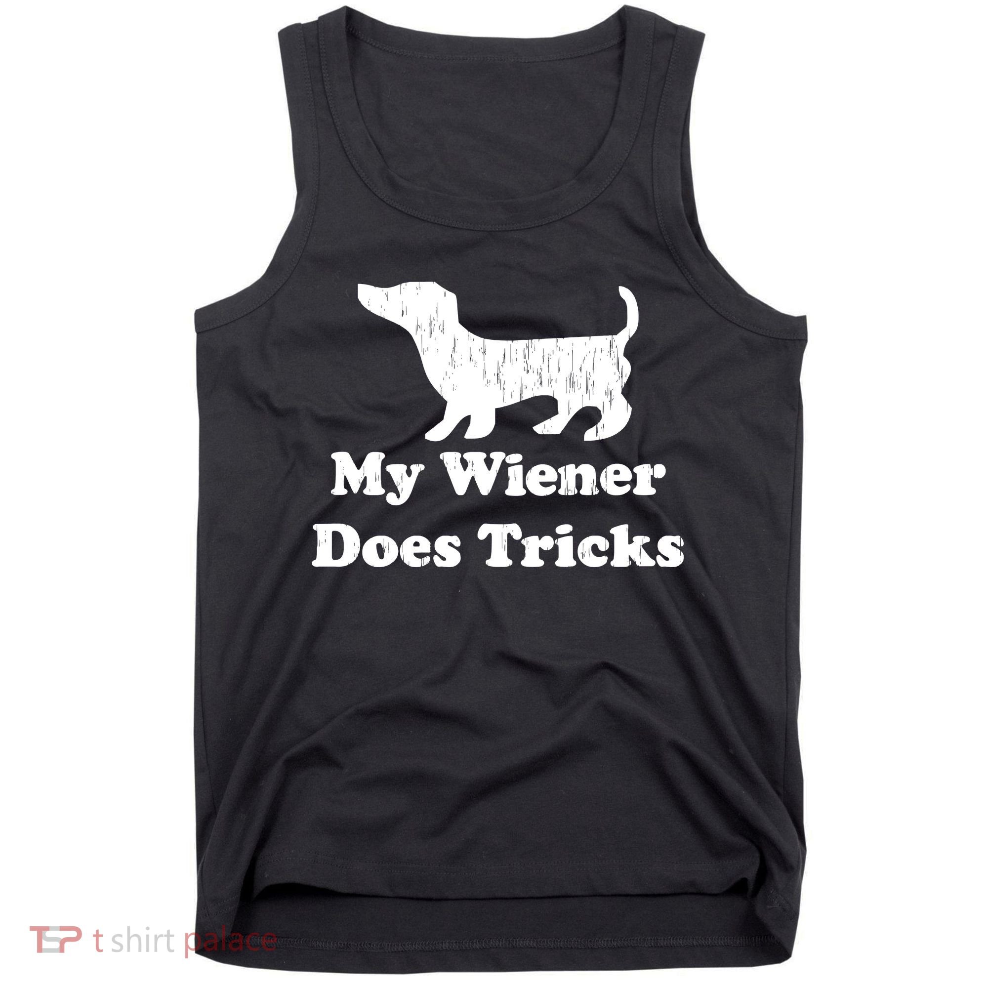 My Wiener Does Tricks Tank Top