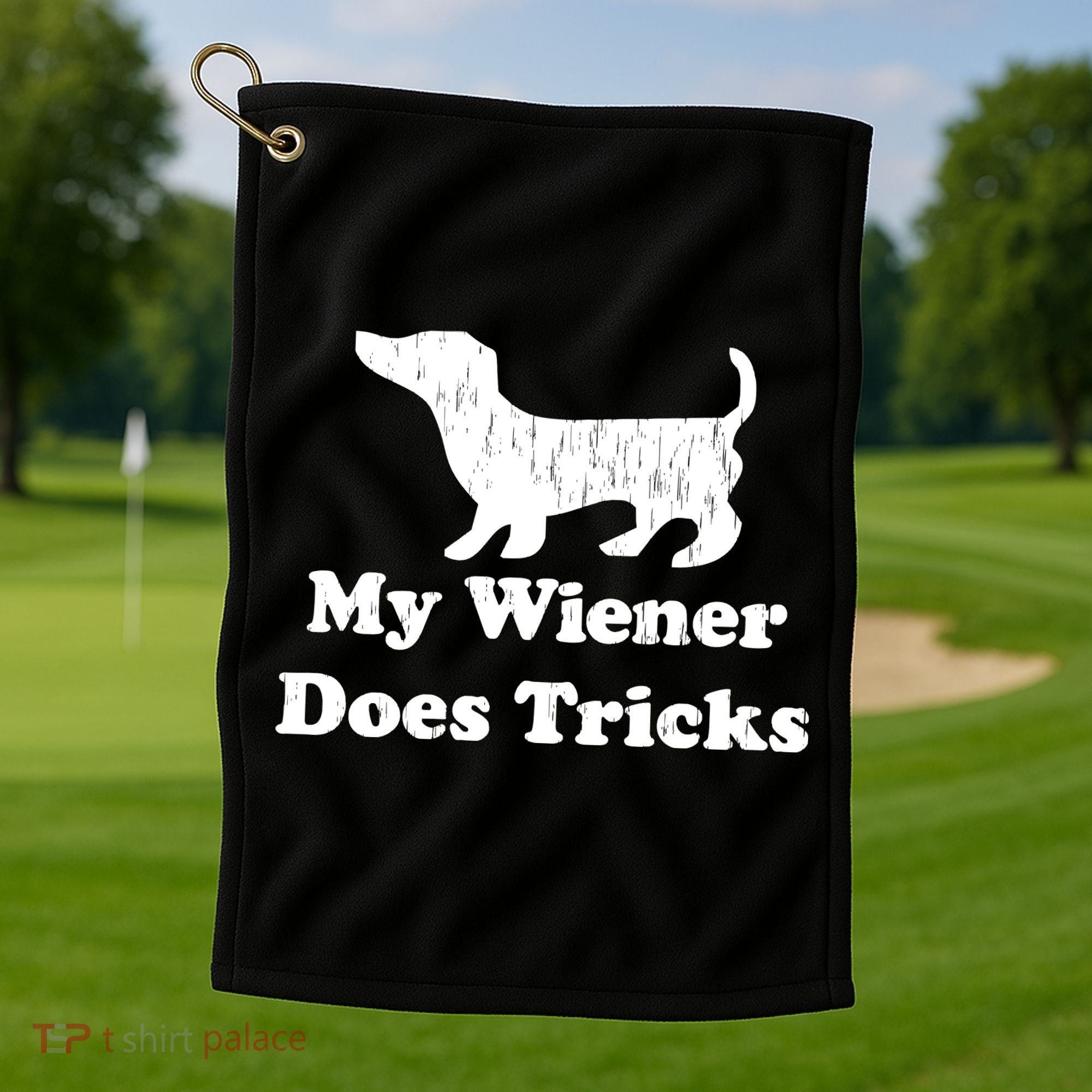 My Wiener Does Tricks Golf Towel