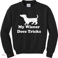 My Wiener Does Tricks Kids Sweatshirt thumb 0