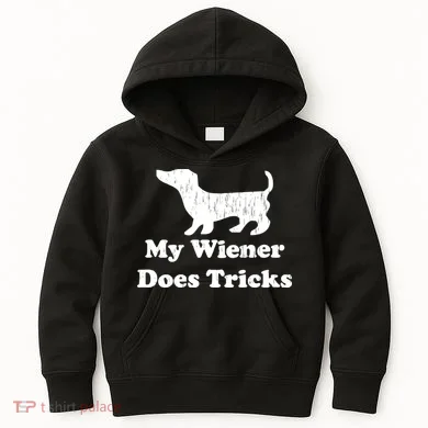My Wiener Does Tricks Kids Hoodie