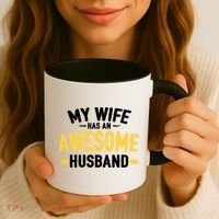 My Wife Has An Awesome Husband  Coffee Mug thumb 3