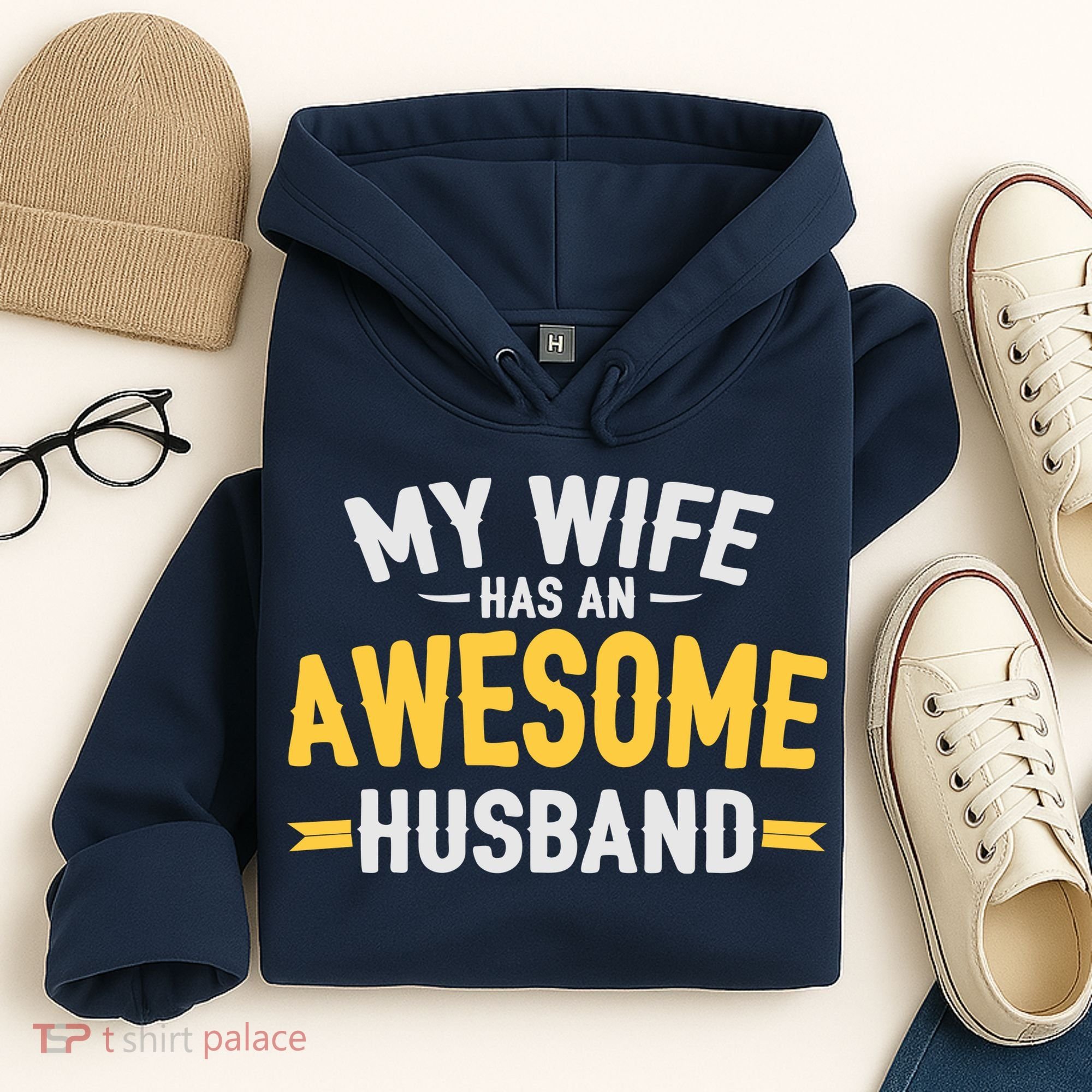 My Wife Has An Awesome Husband  Hoodie