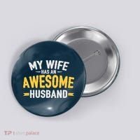 My Wife Has An Awesome Husband  Button thumb 0