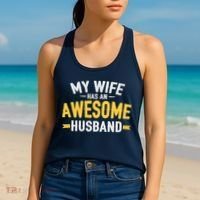 My Wife Has An Awesome Husband  Women's Tank Top thumb 2
