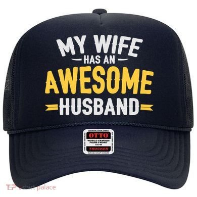 My Wife Has An Awesome Husband  Hat