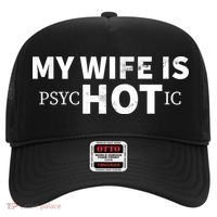 My Wife Is Psychotic  Hat thumb 0