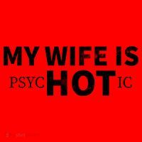 My Wife Is Psychotic  Santa Hat thumb 1