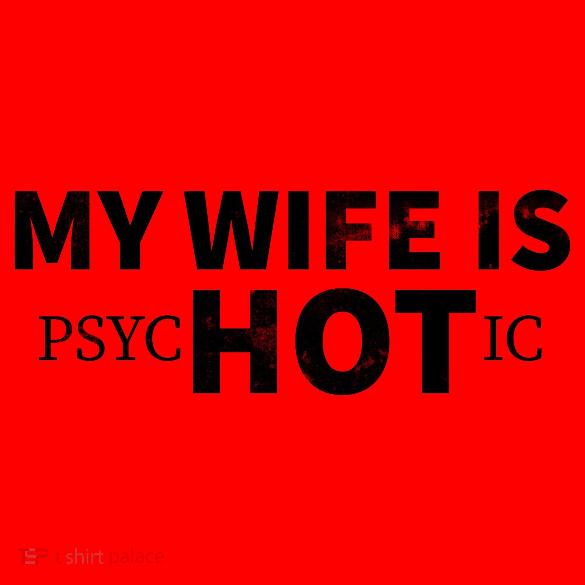My Wife Is Psychotic  Santa Hat
