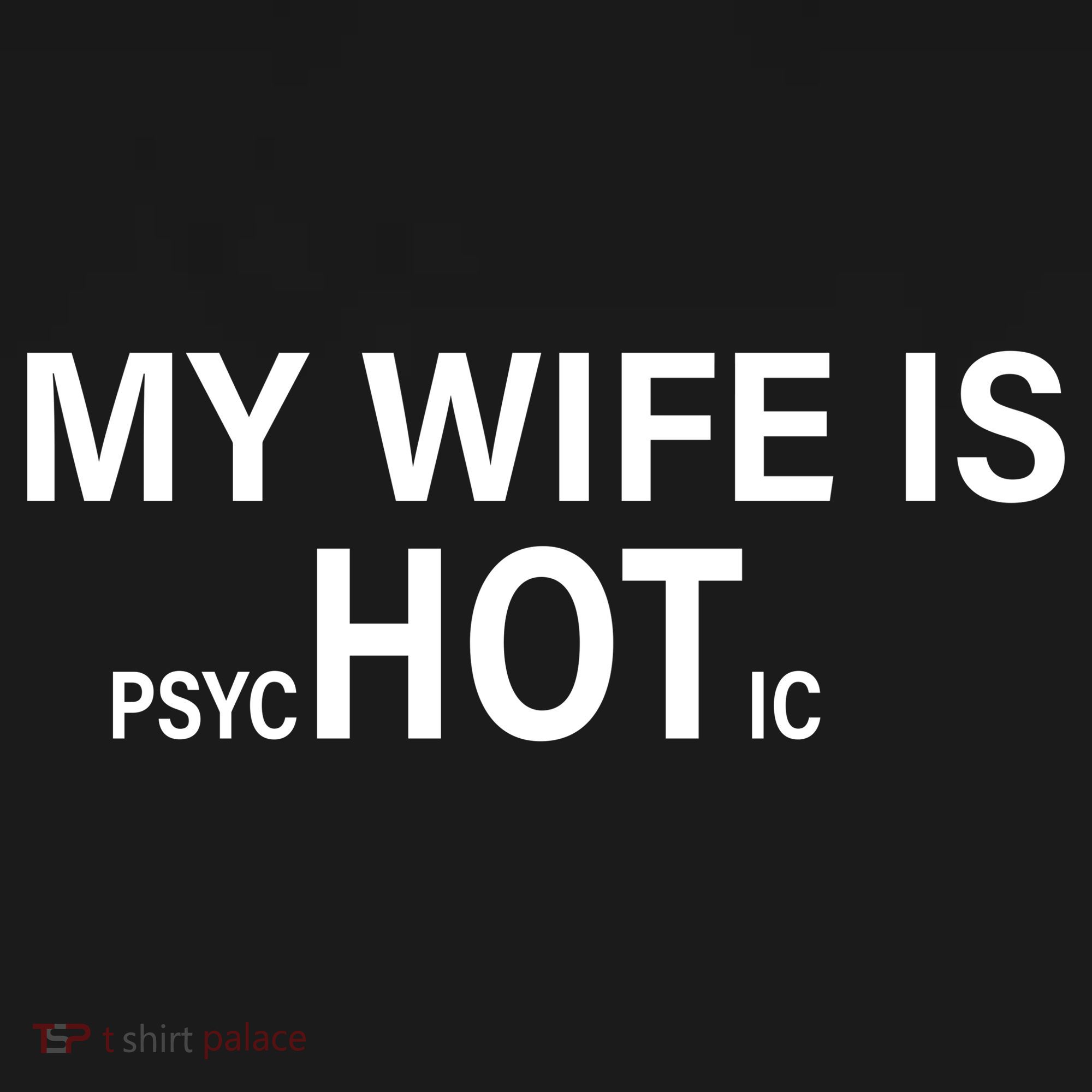 My Wife Is Psychotic Hot Apron