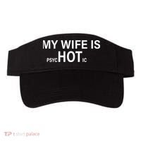My Wife Is Psychotic Hot Visor thumb 0