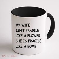 My Wife Isn't Fragile  Coffee Mug thumb 1