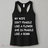 My Wife Isn't Fragile  Women's Tank Top thumb 3
