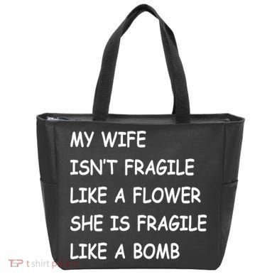 My Wife Isn't Fragile  Tote Bag