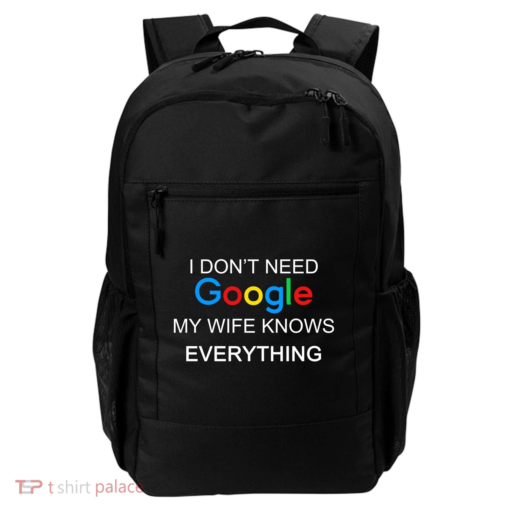 My Wife Knows Everything Funny Backpack