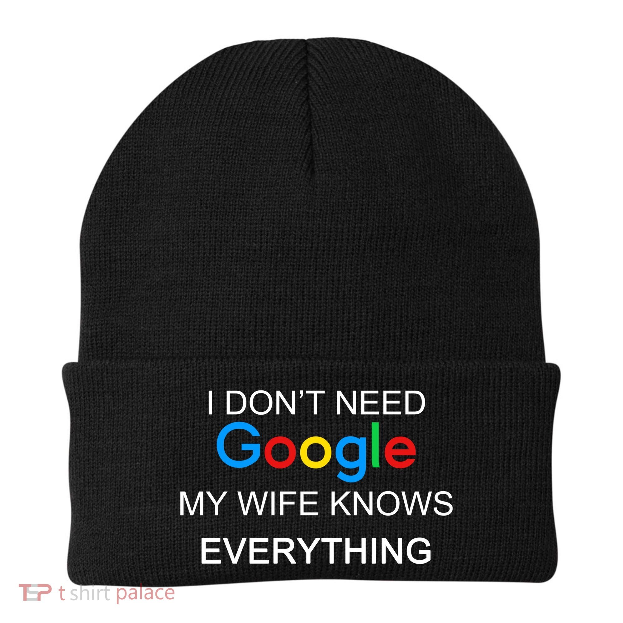My Wife Knows Everything Funny Beanie