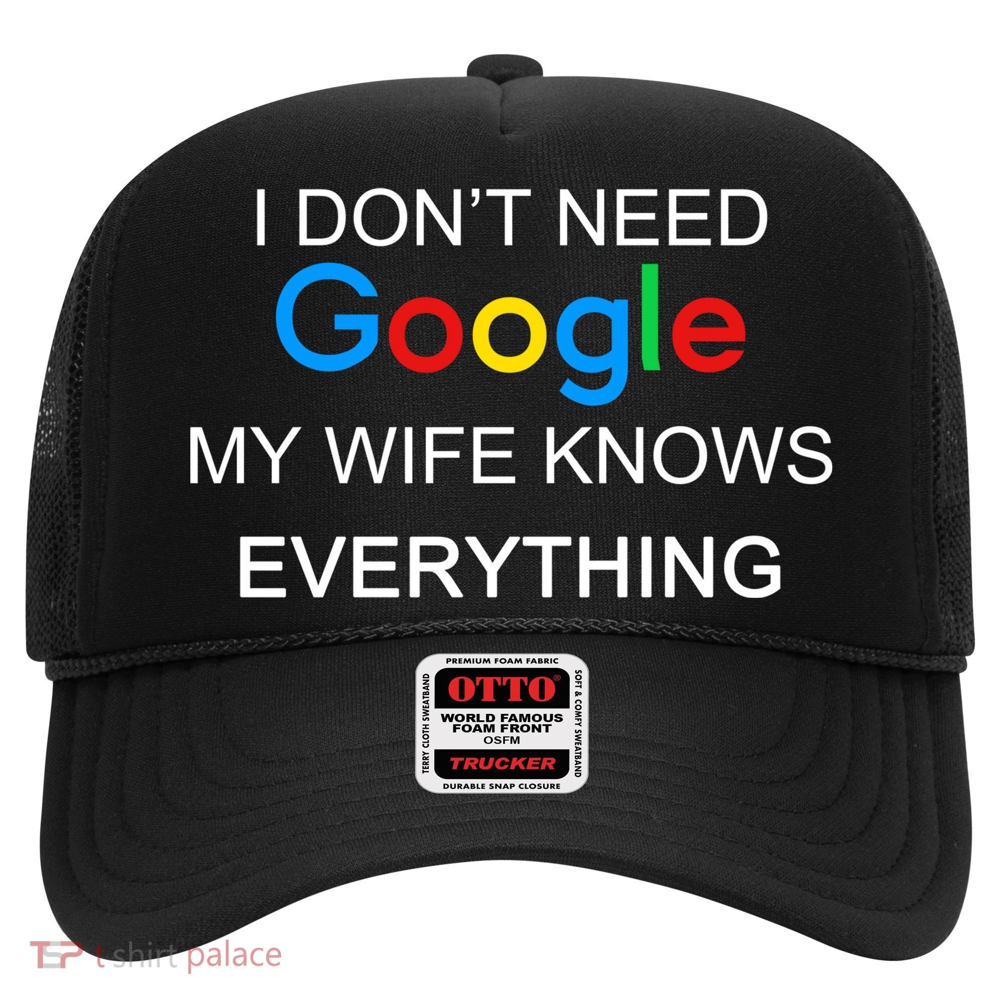 My Wife Knows Everything Funny Hat