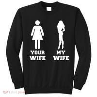 My Wife Your Wife Sweatshirt thumb 0