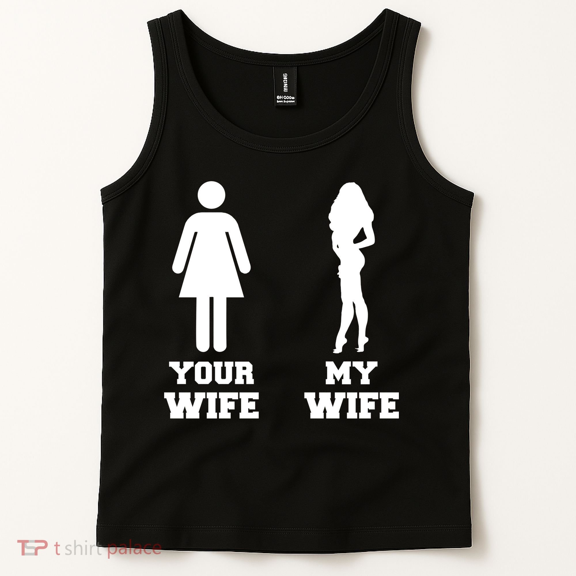 My Wife Your Wife Tank Top