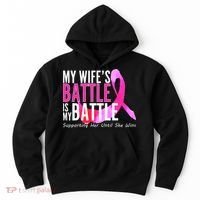My Wife's Battle Is My Battle Breast Cancer Hoodie thumb 0
