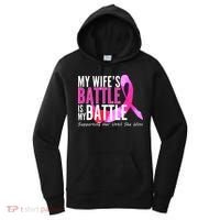 My Wife's Battle Is My Battle Breast Cancer Women's Hoodie thumb 0