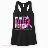 My Wife's Battle Is My Battle Breast Cancer Women's Tank Top thumb 0