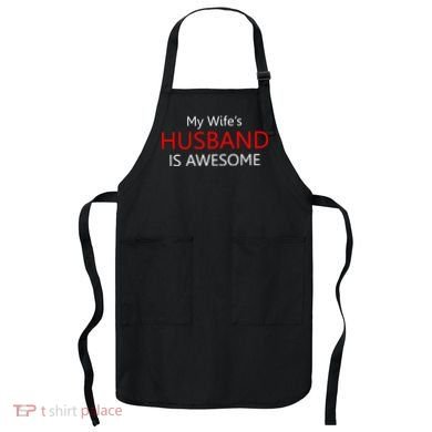 My Wife's Husband Is Awesome Apron