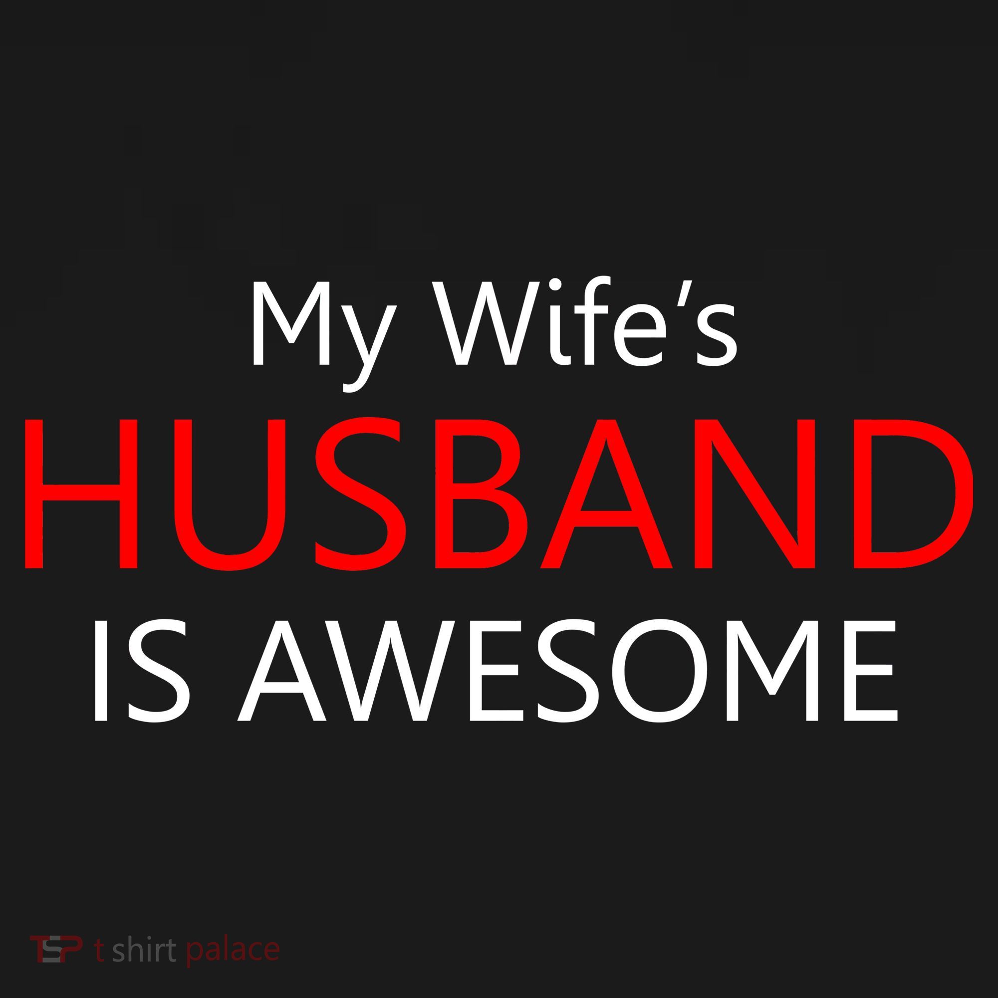 My Wife's Husband Is Awesome Sweatshirt