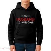My Wife's Husband Is Awesome Kids Hoodie thumb 4