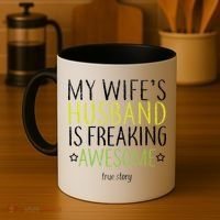 My Wife's Husband Is Freaking Awesome True Story  Coffee Mug thumb 4