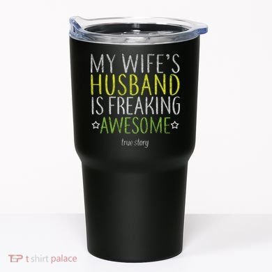 My Wife's Husband Is Freaking Awesome True Story  Tumbler