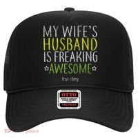 My Wife's Husband Is Freaking Awesome True Story  Hat thumb 0
