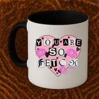 Mean You Are So Fetch Valentine's Day Heart Coffee Mug thumb 2