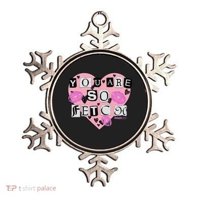 Mean You Are So Fetch Valentine's Day Heart Ornament