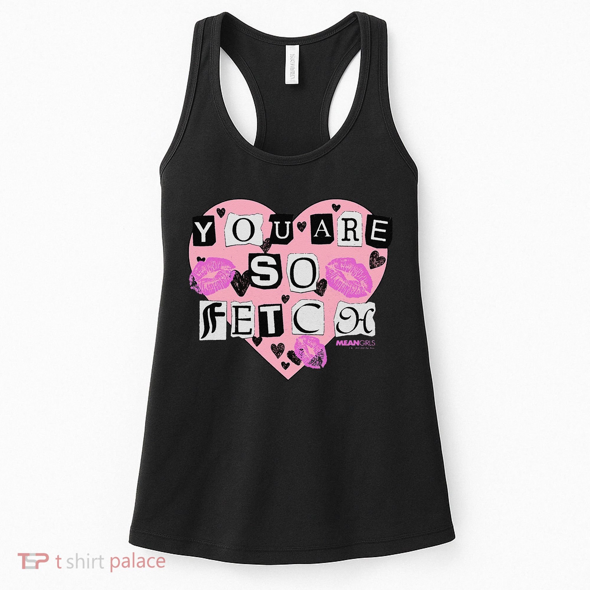 Mean You Are So Fetch Valentine's Day Heart Women's Tank Top