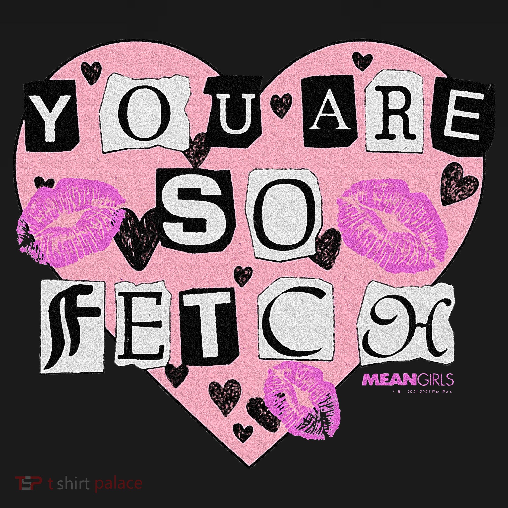 Mean You Are So Fetch Valentine's Day Heart Women's Tank Top