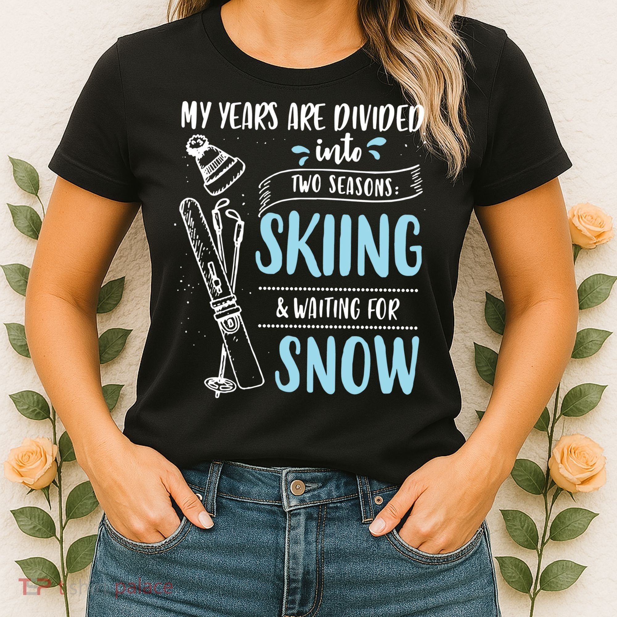 My Years Are Divided Into Two Seasons Skiling Waiting For Snow Christmas Nerd Women's T-Shirt