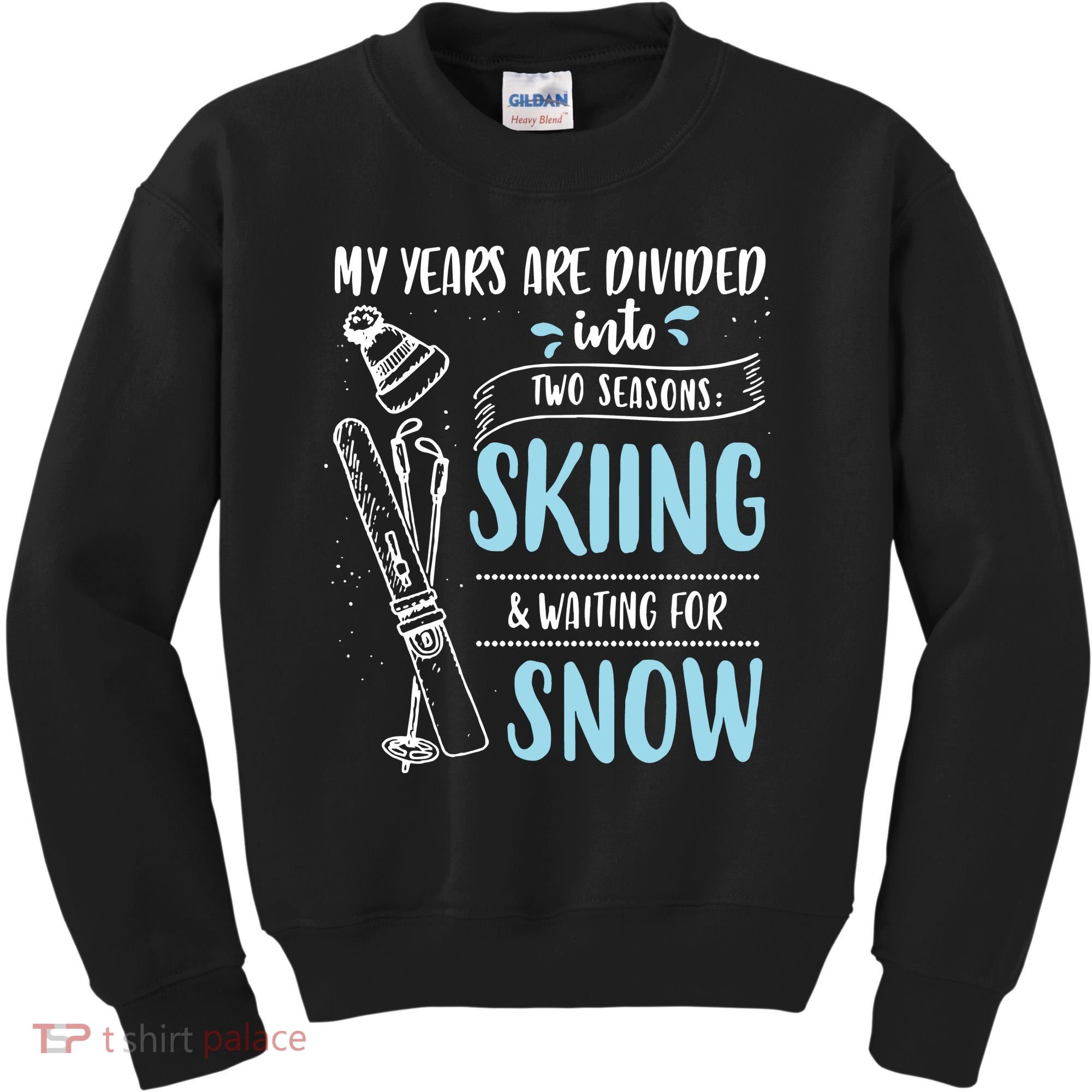 My Years Are Divided Into Two Seasons Skiling Waiting For Snow Christmas Nerd Kids Sweatshirt