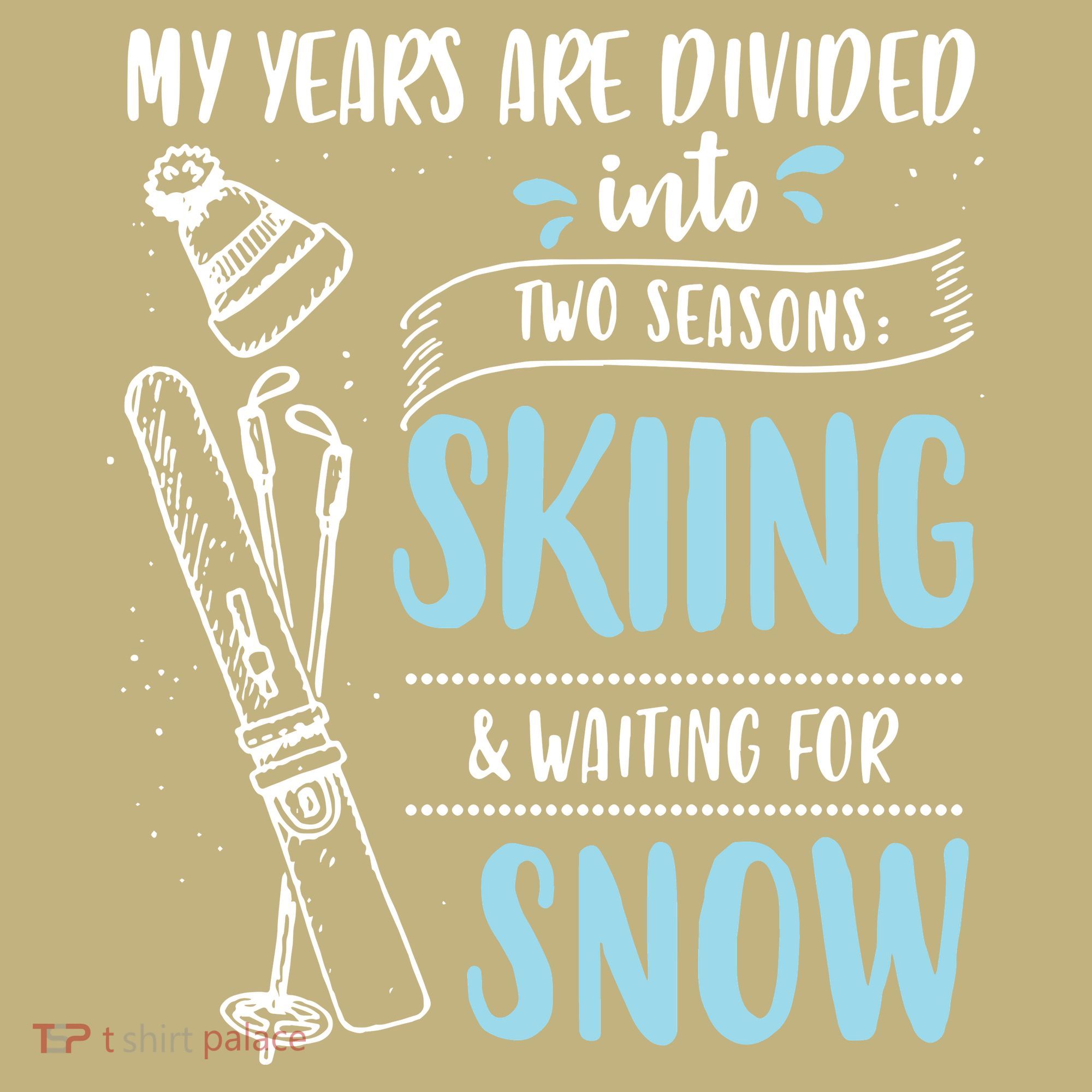 My Years Are Divided Into Two Seasons Skiling Waiting For Snow Christmas Nerd Mousepad