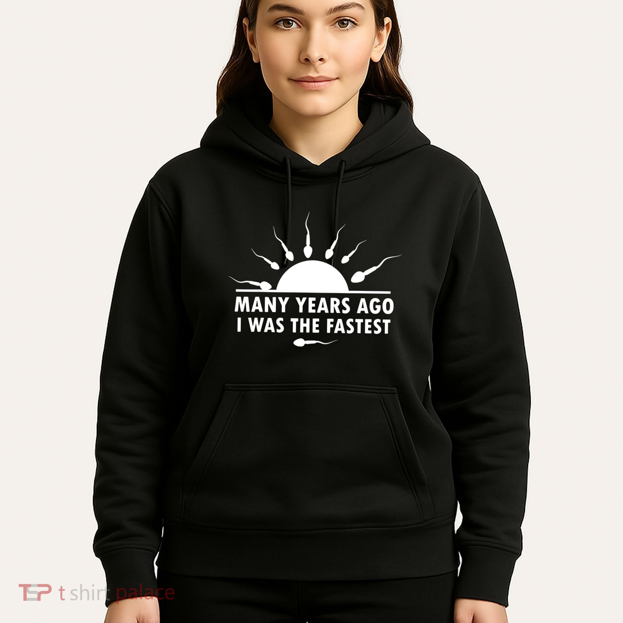 Many Years Ago I Was The Fastest Funny Sarcastic Hoodie