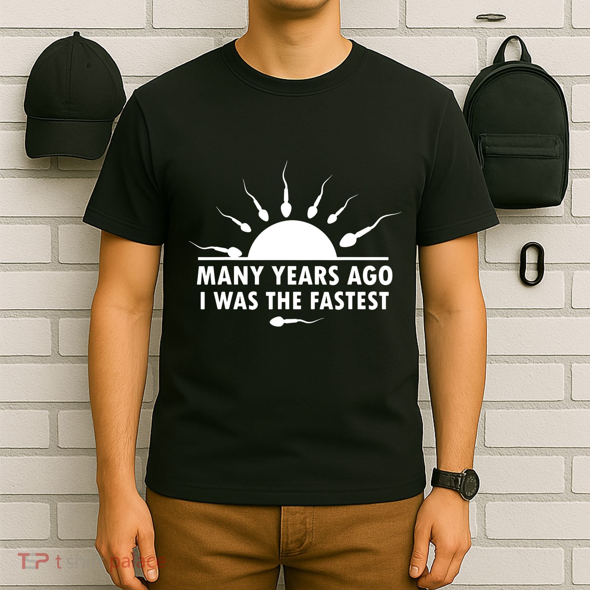 Many Years Ago I Was The Fastest Funny Sarcastic T-Shirt