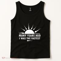 Many Years Ago I Was The Fastest Funny Sarcastic Tank Top thumb 2