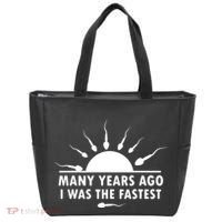 Many Years Ago I Was The Fastest Funny Sarcastic Tote Bag thumb 0