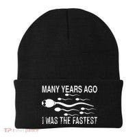 Many Years Ago I Was The Fastest Funny Sperm Beanie thumb 0