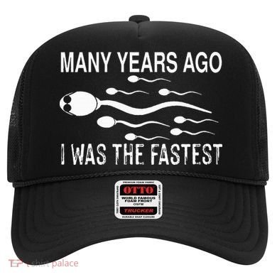 Many Years Ago I Was The Fastest Funny Sperm Hat