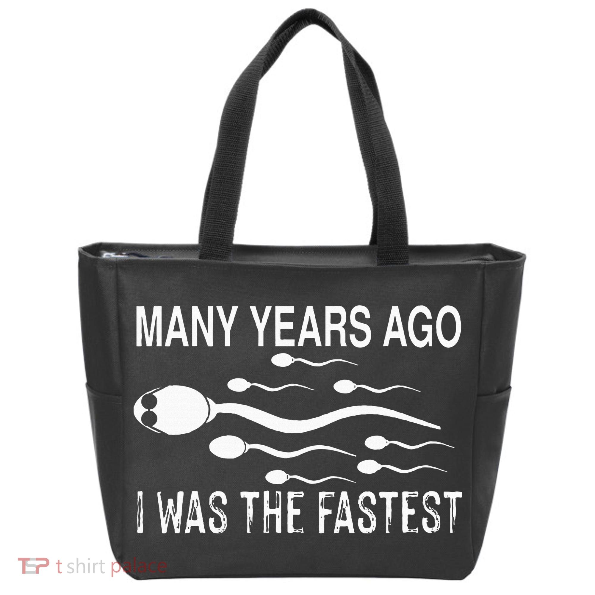Many Years Ago I Was The Fastest Funny Sperm Tote Bag