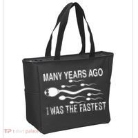 Many Years Ago I Was The Fastest Funny Sperm Tote Bag thumb 2
