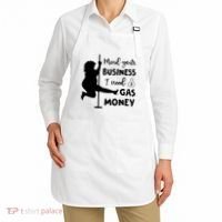 Mind Your Business I Need Gas Money Funny Apron thumb 2