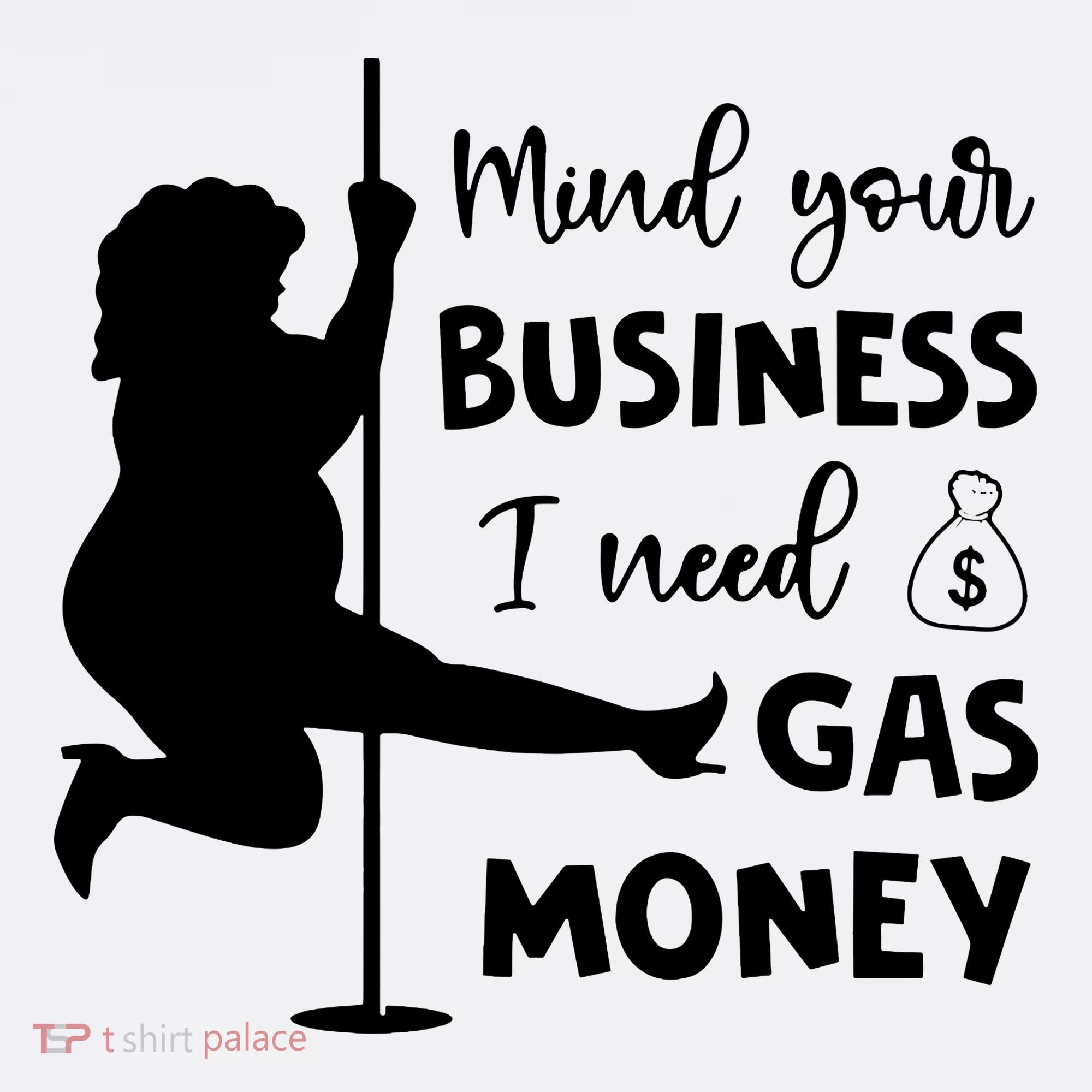 Mind Your Business I Need Gas Money Funny Women's Hoodie